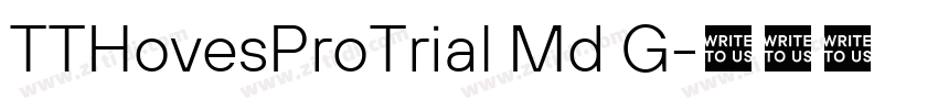 TTHovesProTrial Md G字体转换
